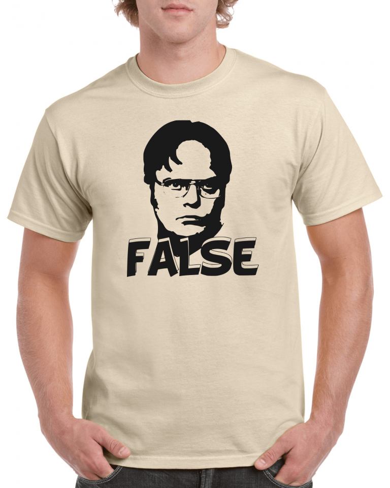 Dwight Schrute False T-Shirt – ToasterTees.com